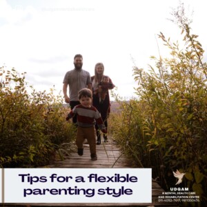 Tips for a Flexible Parenting Style
