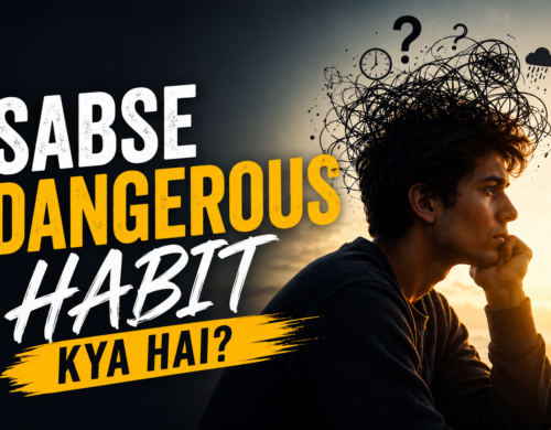 Overthinking: Sabse Dangerous Habit Kya Hai? Signs & Solutions