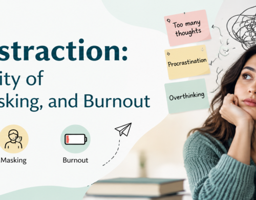 Beyond Distraction: The Hidden Reality of Adult ADHD, Masking, and Burnout